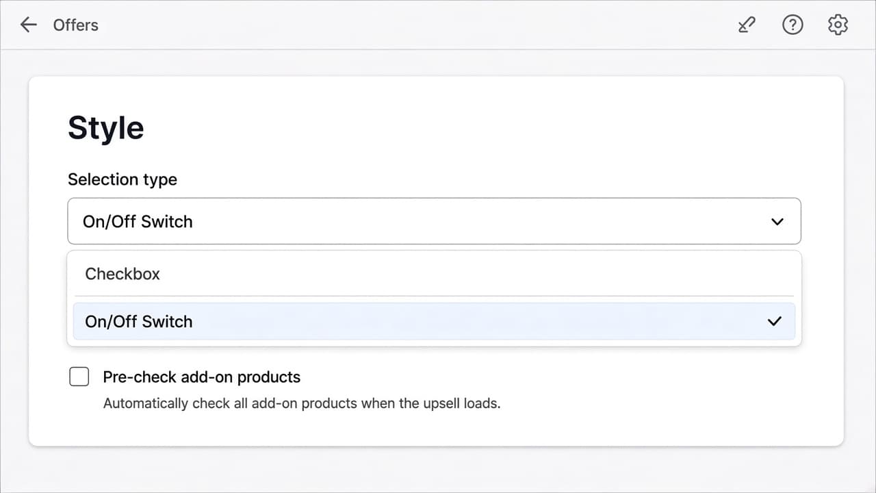 Offer editor Style card with Selection type set to On/Off Switch and Pre-check add-on products unchecked.