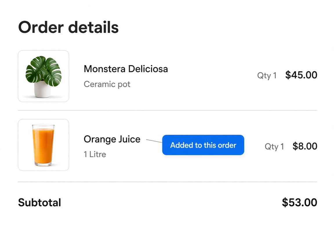 Order details with the original plant and Orange Juice added to this order.